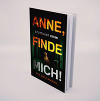 Buch | Anne finde mich | Schriftstellerin